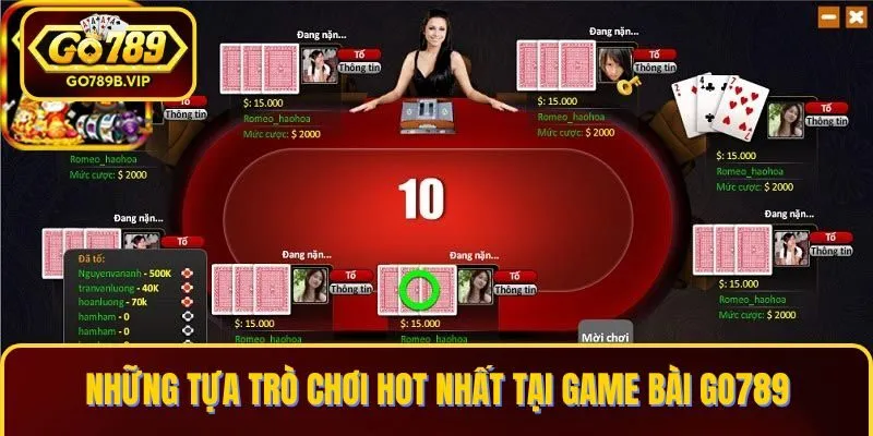 Những trò chơi làm nên tên tuổi của game bài Go789 Những trò chơi làm nên tên tuổi của game bài Go789