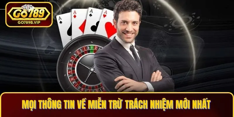 Mọi thông tin về miễn trừ trách nhiệm mới nhất Mọi thông tin về miễn trừ trách nhiệm mới nhất